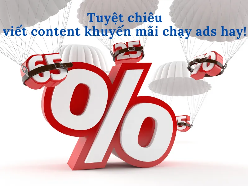 Bí Quyết Viết Content Khuyến Mãi Hiệu Quả
