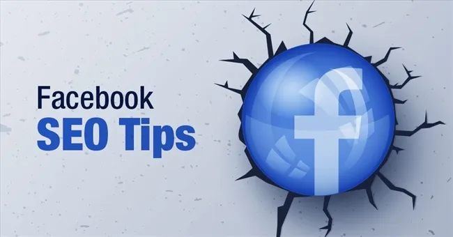 Các Chiến thuật Tối ưu hóa Trang Facebook cho SEO Hiệu quả
