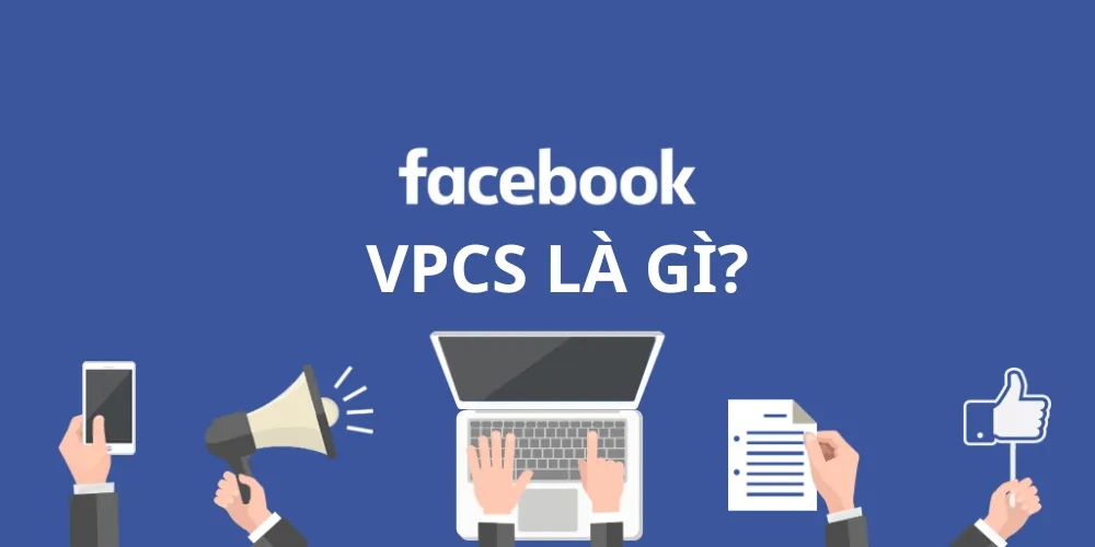 Các Hình Thức Vi Phạm Chính Sách Facebook (VPCS) Phổ Biến
