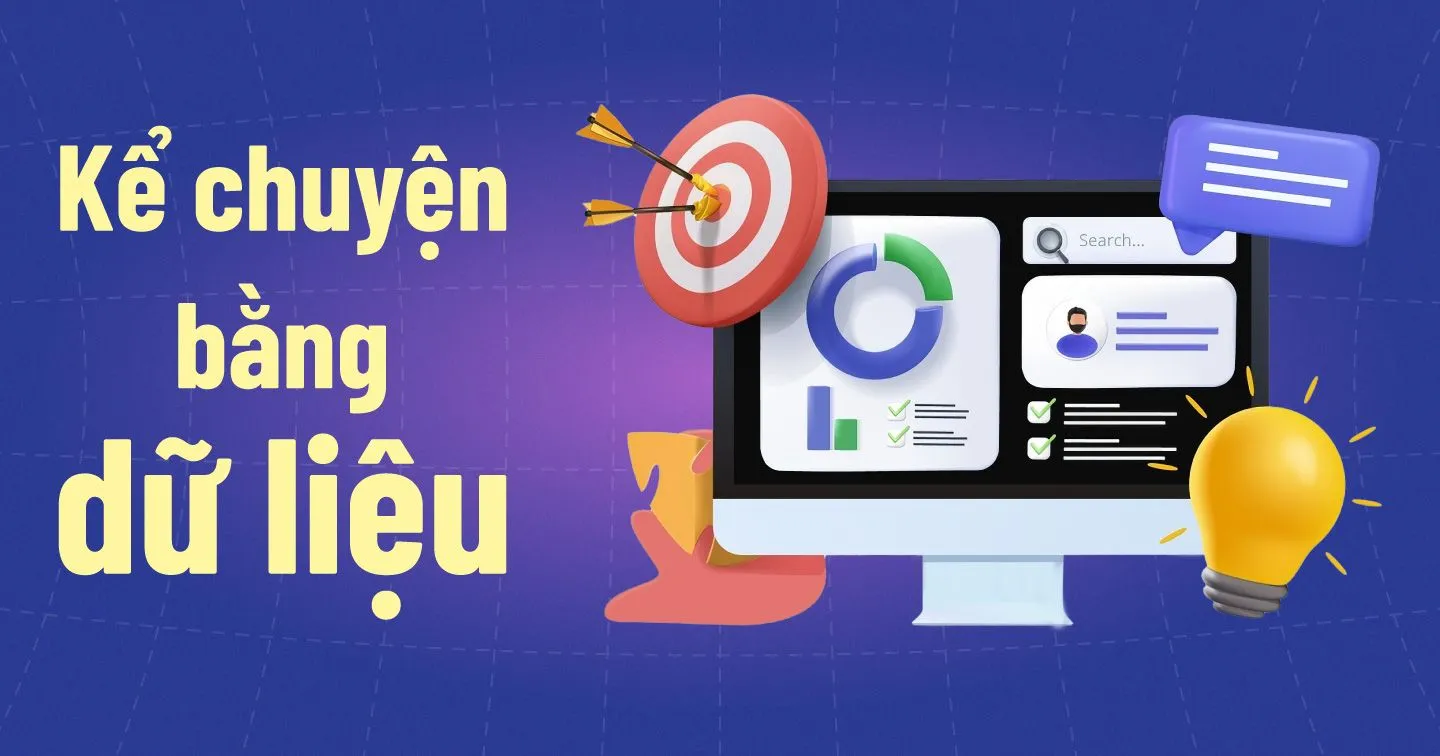 Tầm Quan Trọng Của Data Storytelling Trong Digital Marketing
